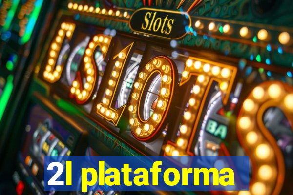 2l plataforma